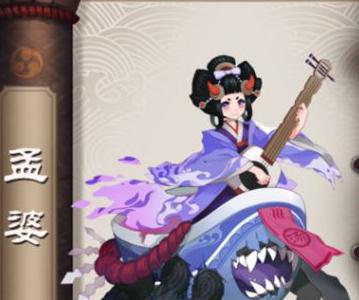 阴阳师手游孟婆御魂用什么 阴阳师手游不知火带什么御魂